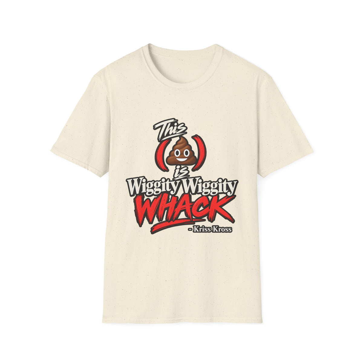 This Shit Is Wiggity Wiggity Whack T-Shirt | Funny Poop Emoji Graphic | 90s 00s Hip Hop Pop Culture Nostalgia Millennial Era