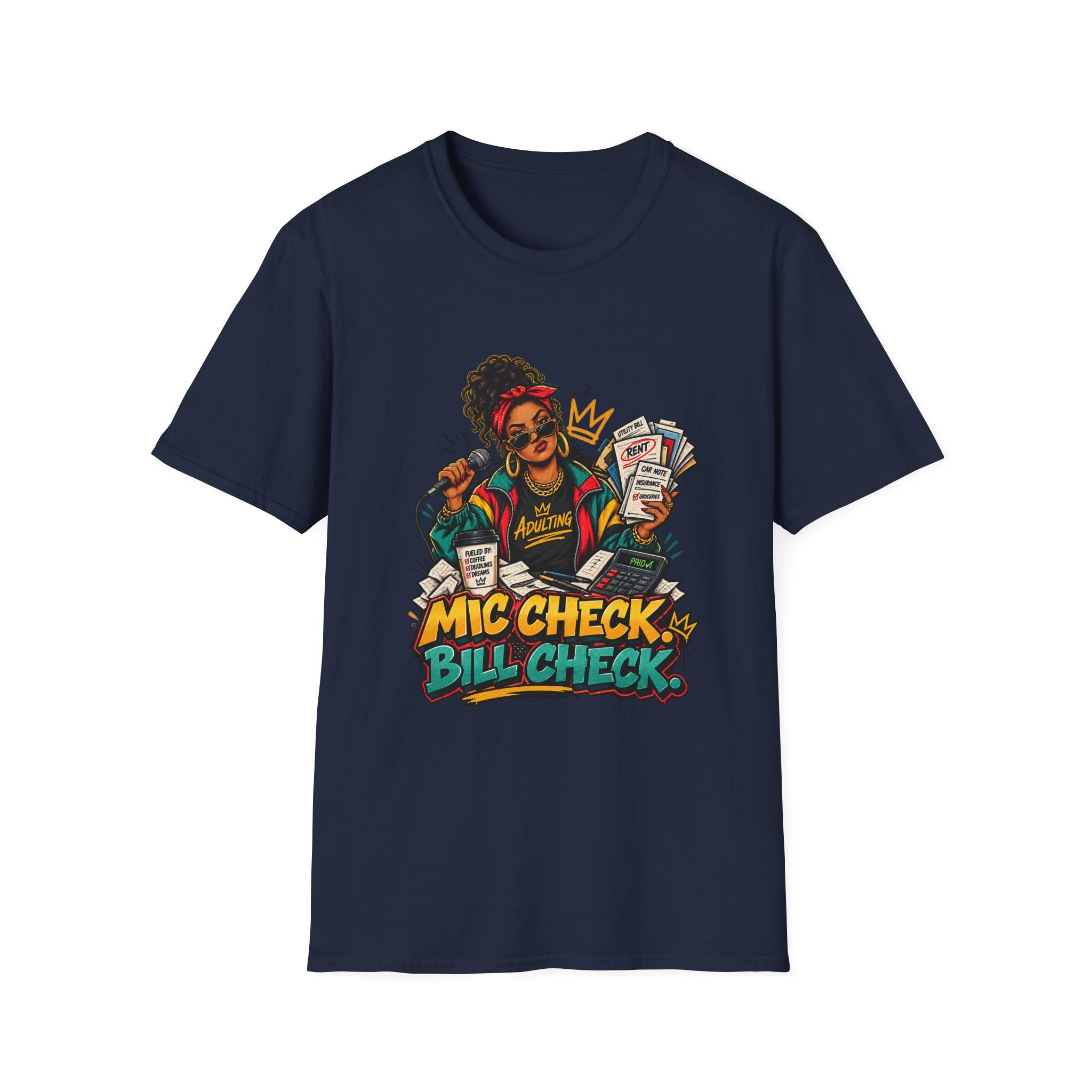Mic Check Bill Check T-Shirt | Funny Adulting Design, Woman with Microphone and Bills | 1990's 2000's Nostalgia Throwback