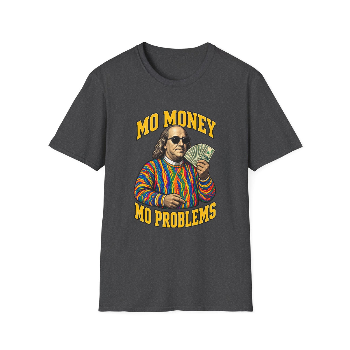 Benjamin Franklin holding cash Mo Money T-Shirt | Retro Money Humor | 1990's 2000's Nostalgia Throwback