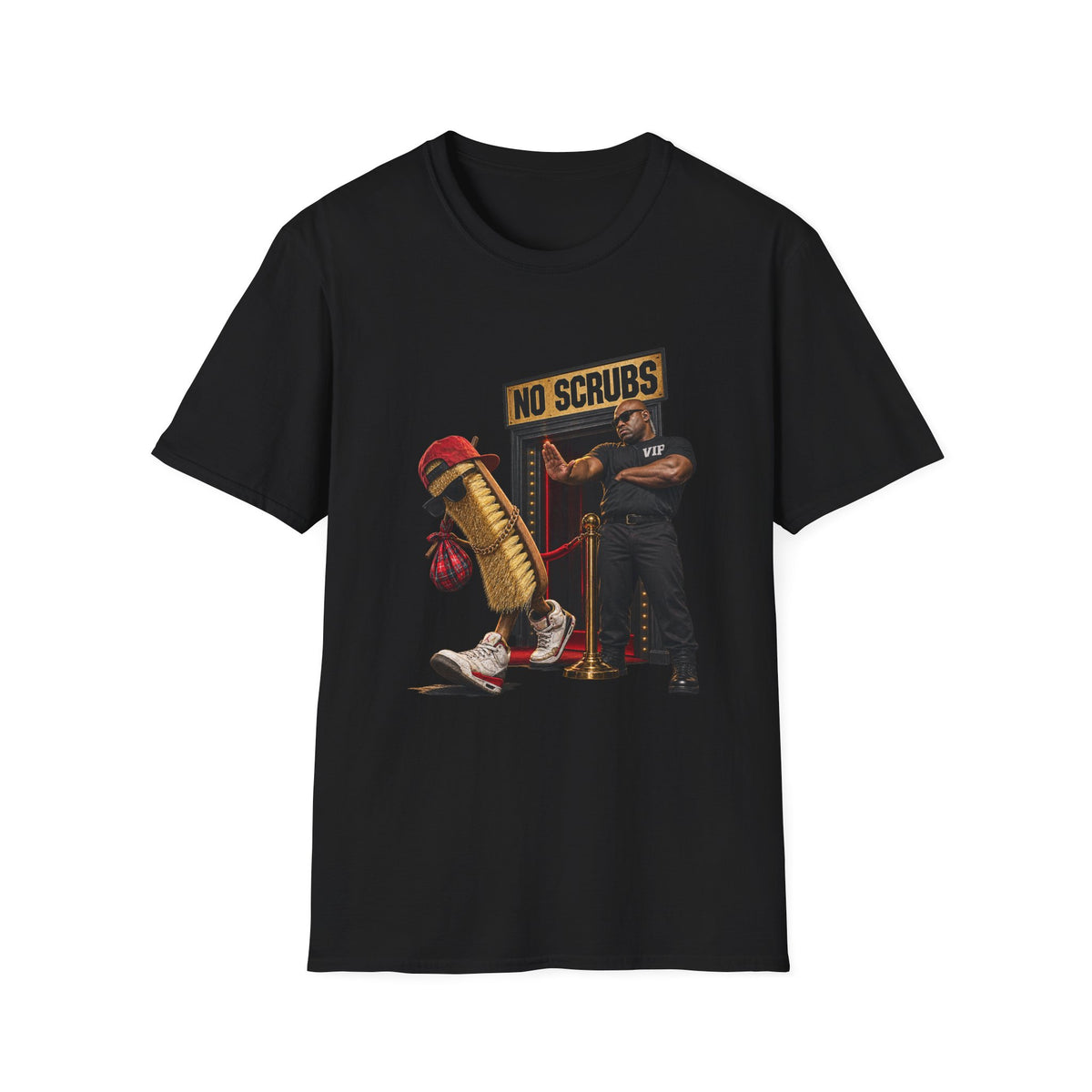 No Scrubs design T-Shirt | 90s R&B humor, VIP bouncer graphic | 1990's 2000's Nostalgia Throwback