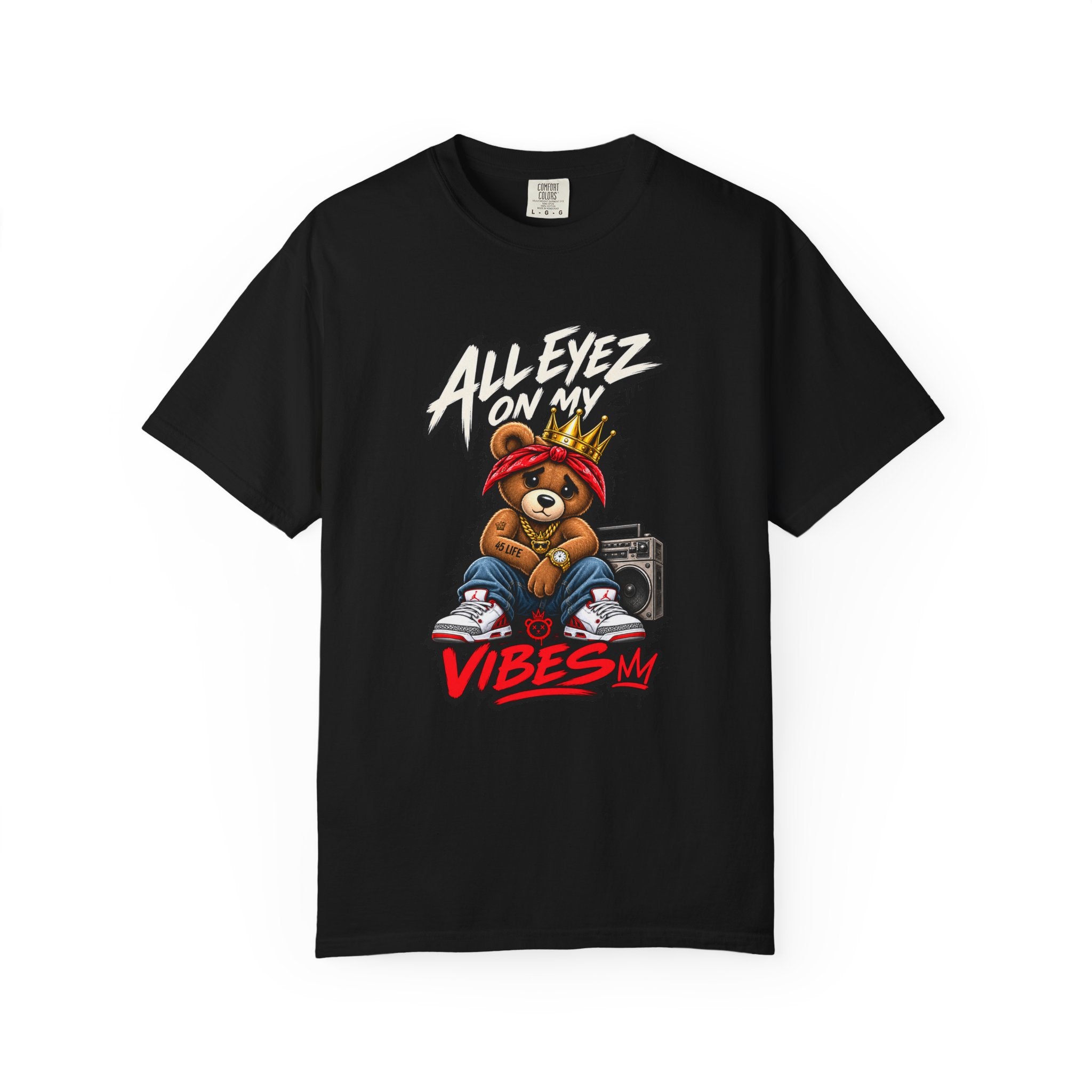 All Eyez On My Vibes Bear Pac T-Shirt | Streetwear Graphic Tee