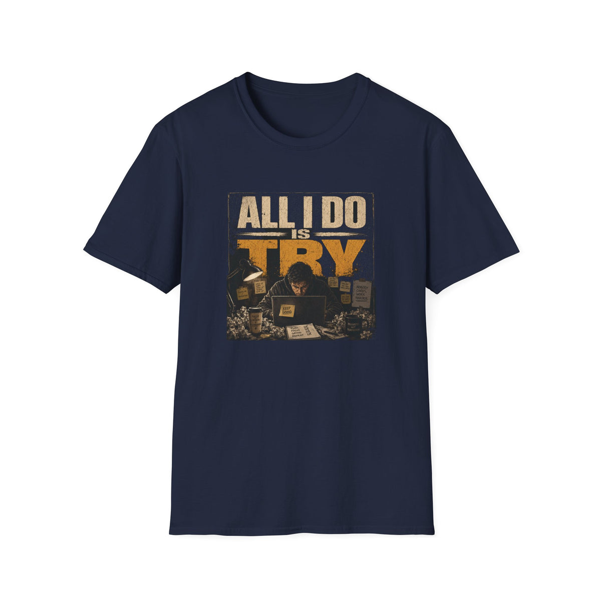 All I Do Is Try T-Shirt | Vintage Music Poster Style