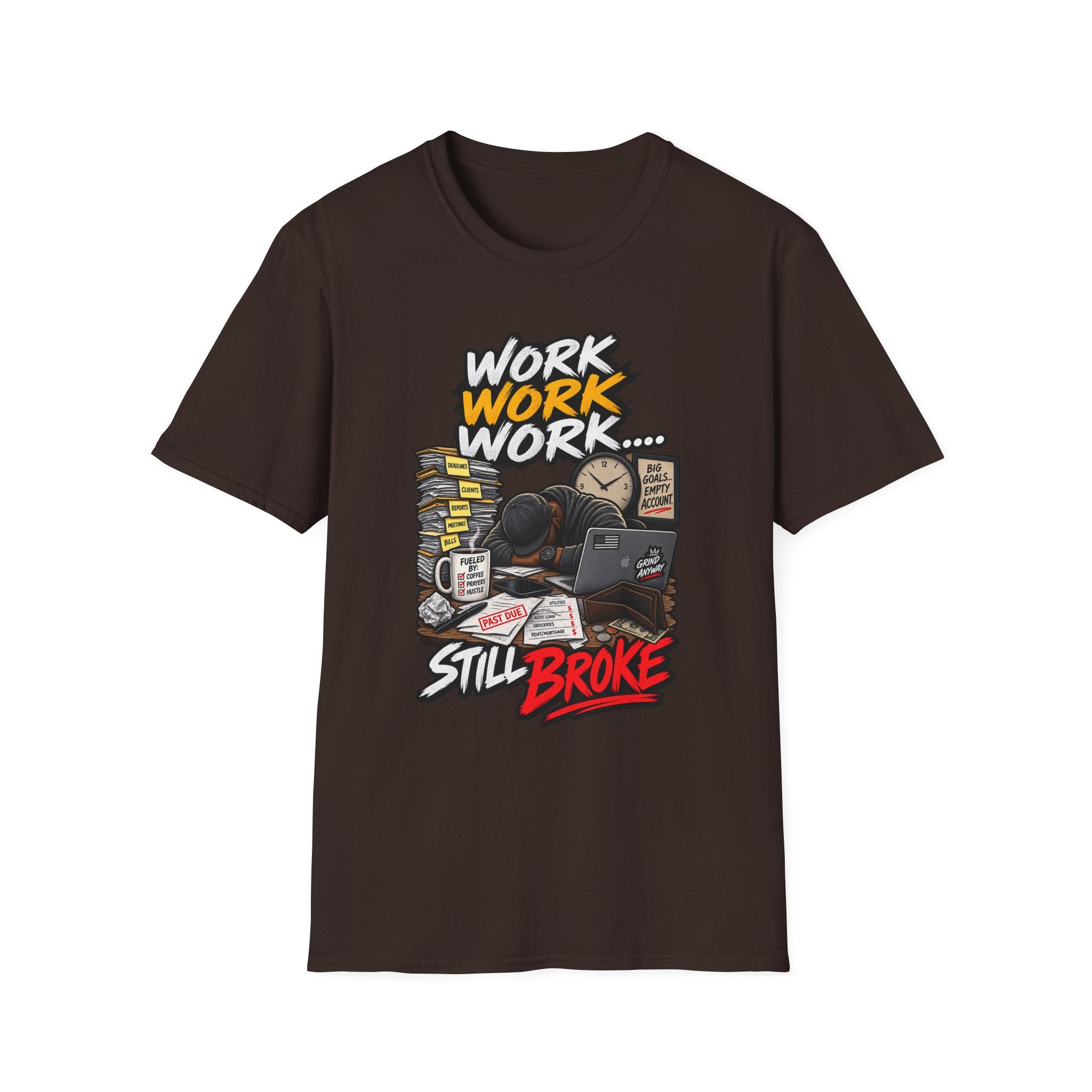 Work Work Work graphic tee | T-Shirt, funny still broke design Hip Hop | 1990's 2000's Nostalgia Throwback
