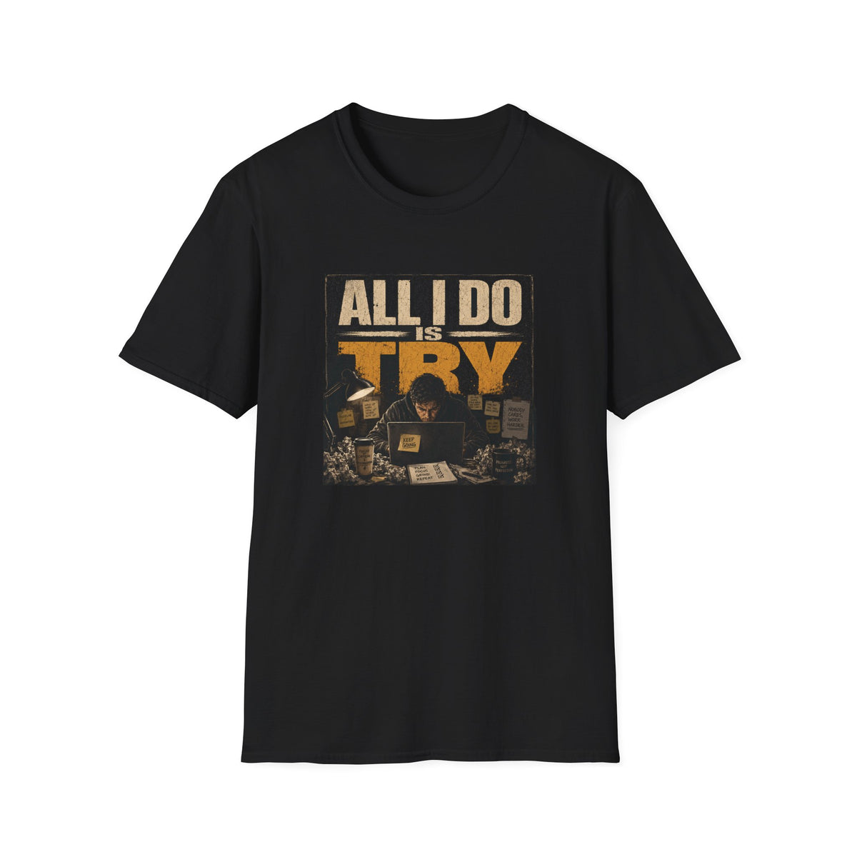 All I Do Is Try T-Shirt | Vintage Music Poster Style