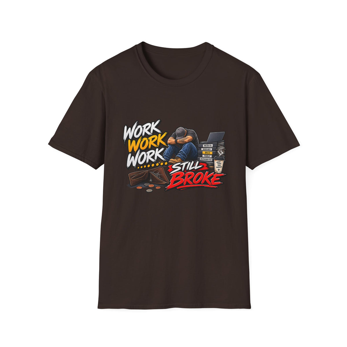 Work Work Work Still Broke T-Shirt | Exhausted Worker Design Hip Hop | 1990's 2000's Nostalgia Throwback