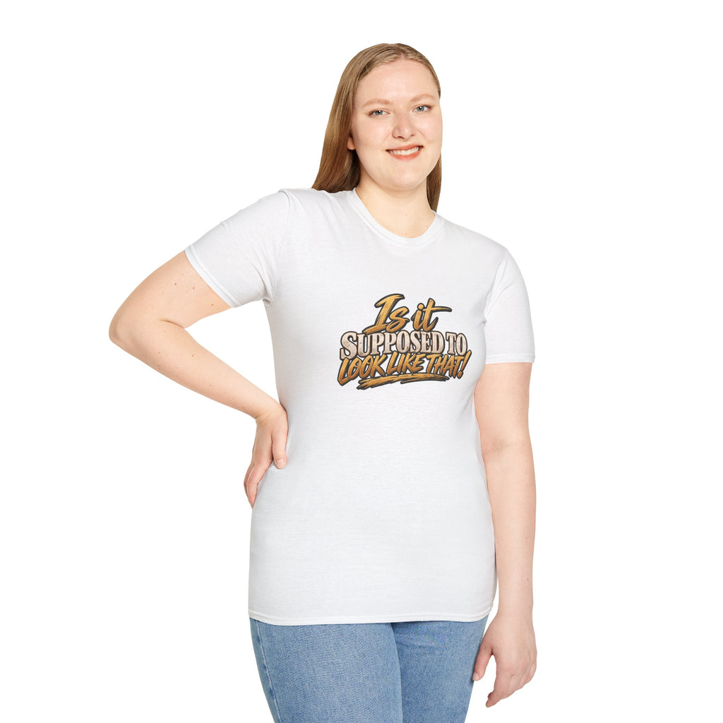 Is It Supposed To Look Like That T-Shirt | Retro Script Graphic | 90s 00s Hip Hop Pop Culture Nostalgia Millennial Era