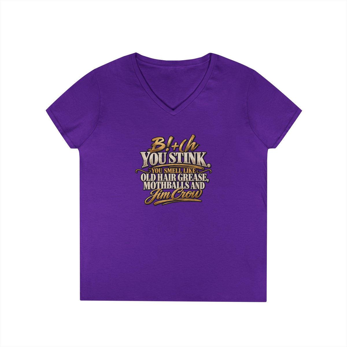 Bi+(h You Stink Script Graphic T-Shirt | Funny Sarcastic Typography Tee | Mallory Beauty