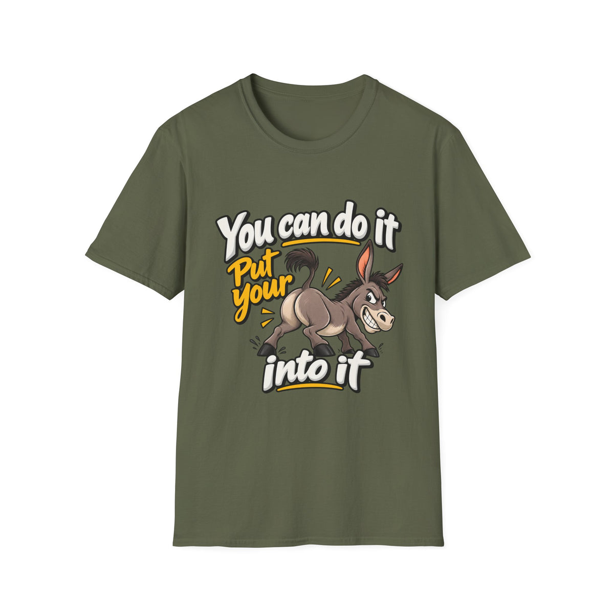 You Can Do It Put Your Ass Into It T-Shirt | Funny Donkey Illustration | 90s 00s Hip Hop Pop Culture Nostalgia Millennial Era