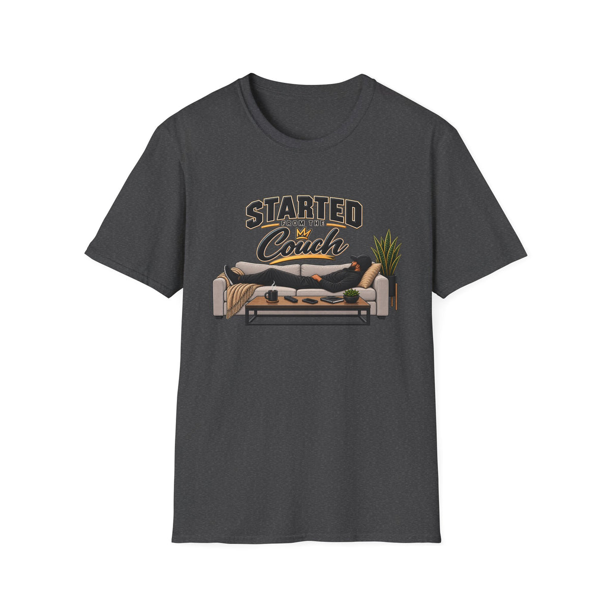 Started From The Couch T-Shirt | Lazy Home Lounge Graphic Tee | Hip Hop 1990's 2000's Nostalgia Throwback