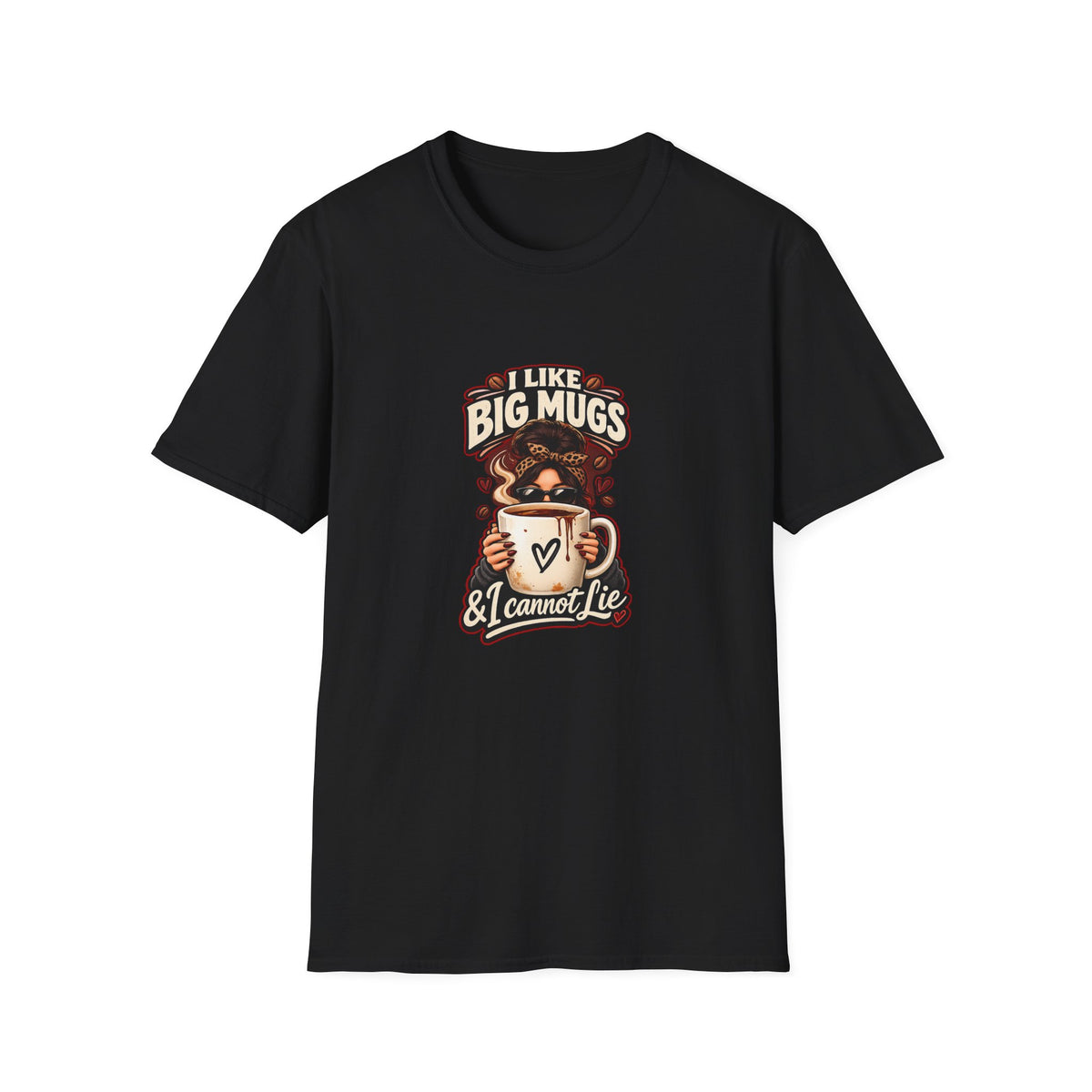 I Like Big Mugs T-Shirt | Coffee Lover Graphic Tee