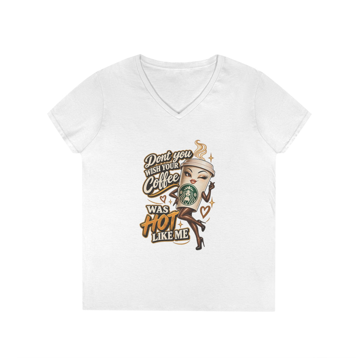 Dont You Wish Your Coffee Was Hot Like Me V-Neck T-Shirt | Coffee Pinup Tee | 90s 00s Hip Hop Pop Culture Nostalgia