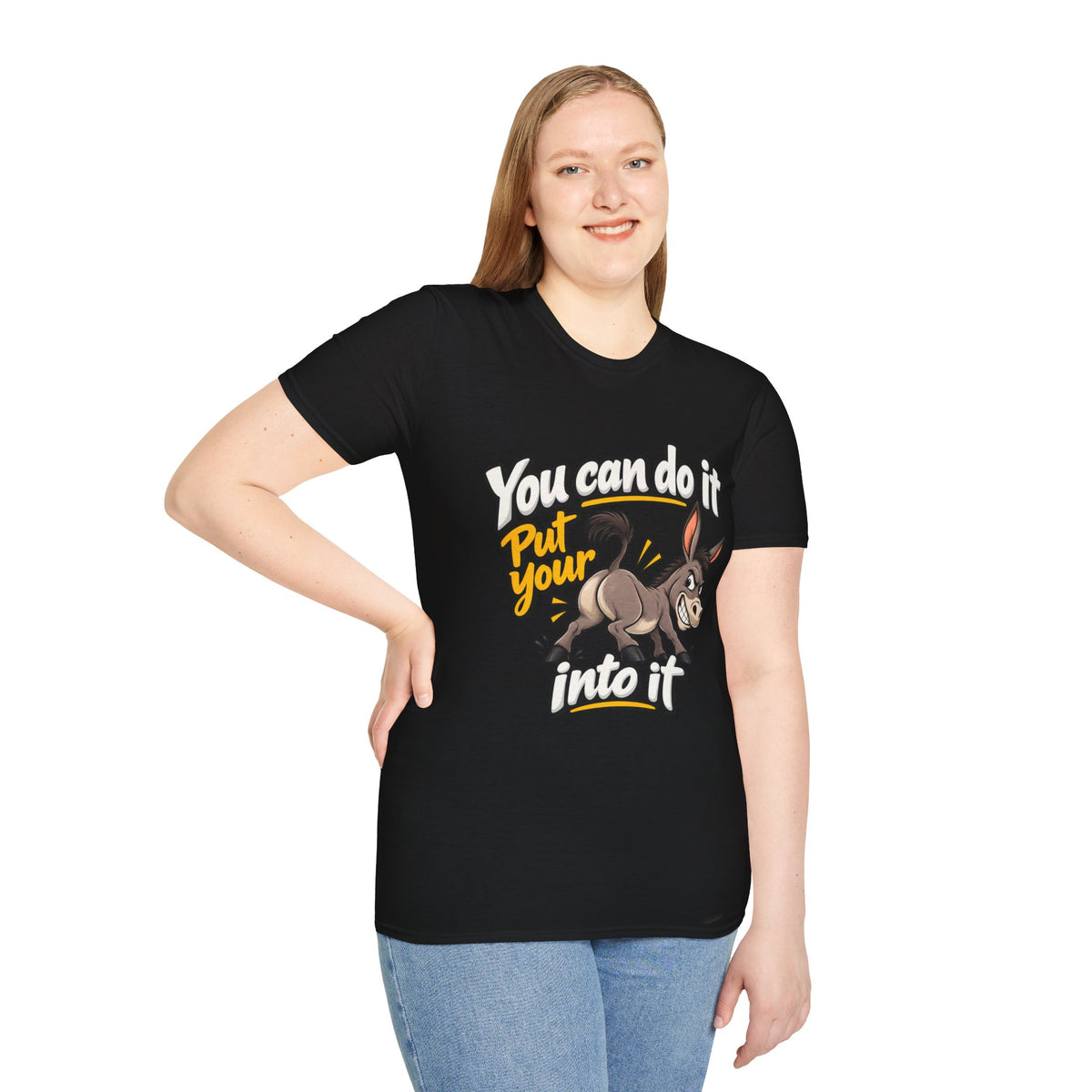 You Can Do It Put Your Ass Into It T-Shirt | Funny Donkey Illustration | 90s 00s Hip Hop Pop Culture Nostalgia Millennial Era