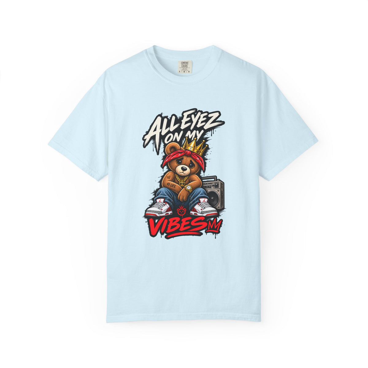 All Eyez On My Vibes Bear Pac T-Shirt | Streetwear Graphic Tee