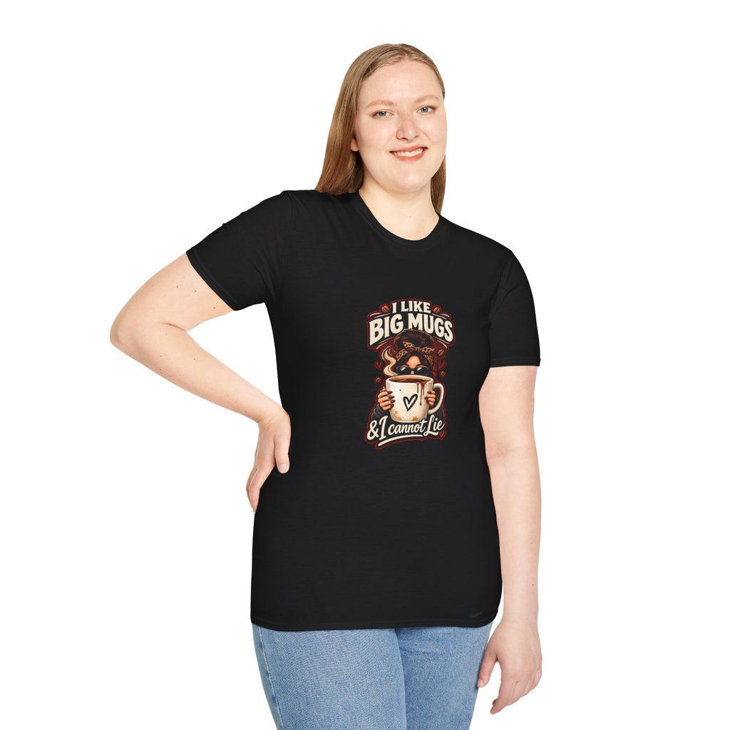 I Like Big Mugs T-Shirt | Coffee Lover Graphic Tee
