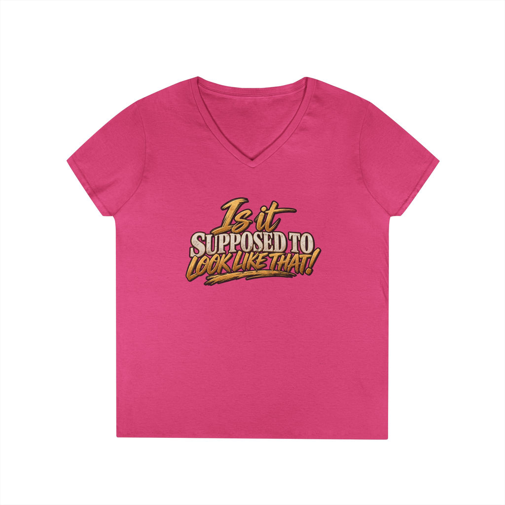 Is It Supposed To Look Like That V-Neck T-Shirt | Funny Typographic Tee | 90s 00s Hip Hop Pop Culture Nostalgia Millennial Era