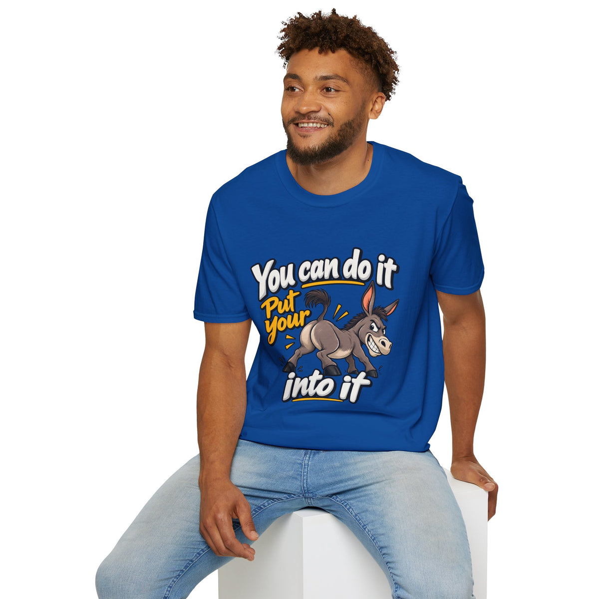 You Can Do It Put Your Ass Into It T-Shirt | Funny Donkey Illustration | 90s 00s Hip Hop Pop Culture Nostalgia Millennial Era