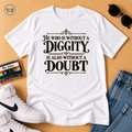 No Diggity No Doubt T-shirt | 90s 00s Nostalgia Hip Hop Pop Culture Millennial Era