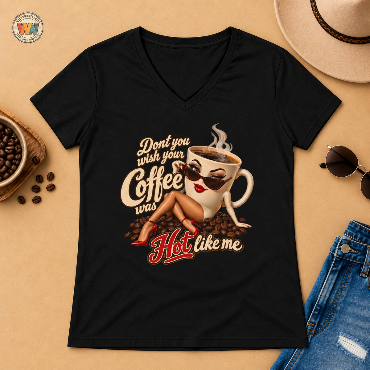 Dont You Wish Your Coffee Was Hot Like Me V-Neck Tee | Coffee Mug Pinup Design | 90s 00s Hip Hop Pop Culture Nostalgia