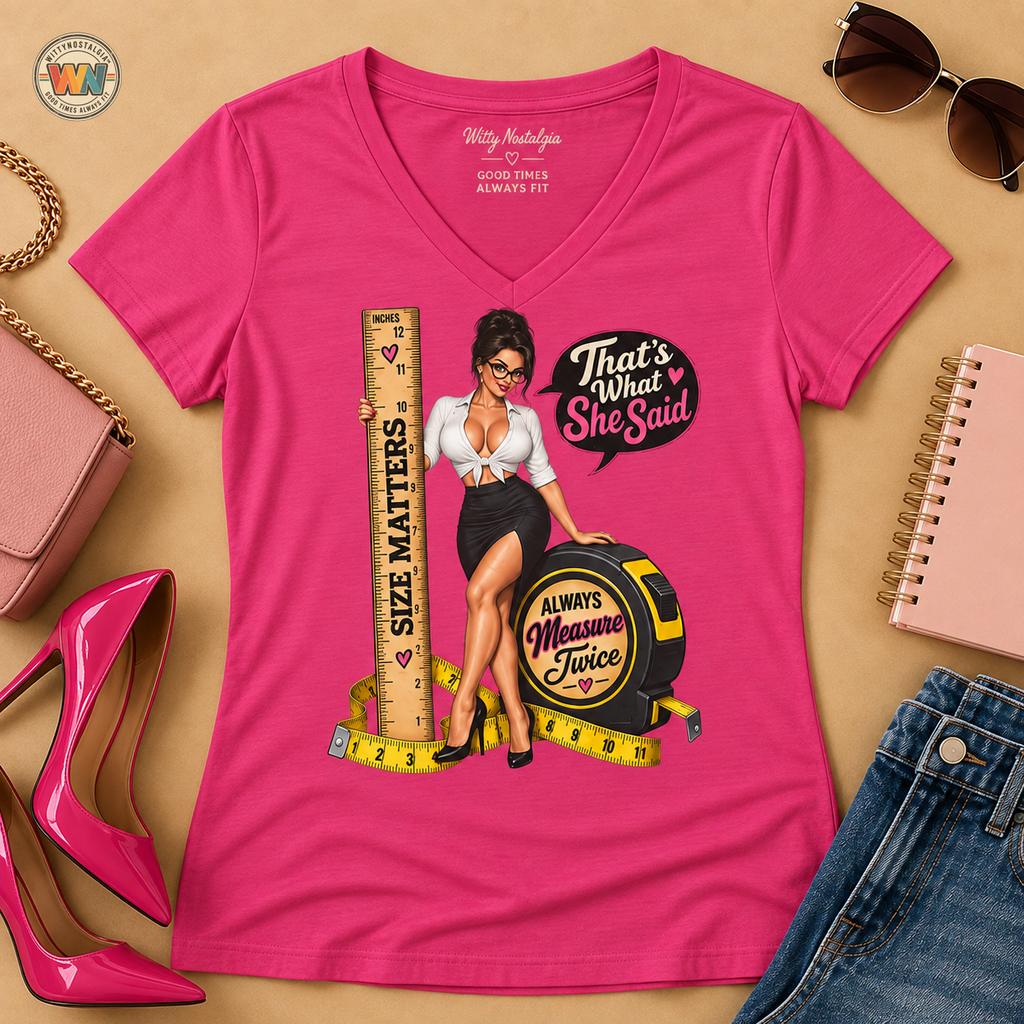 Thats What She Said Pinup Measure Tape Vintage Pinup T-Shirt | Humor | 90s 00s Hip Hop Pop Culture Nostalgia