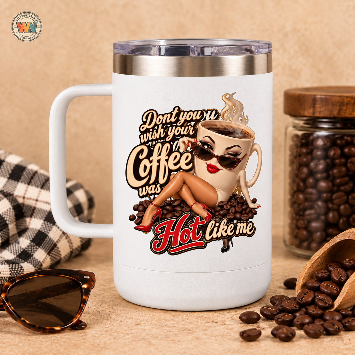 Dont You Wish Coffee Mug, 15oz Tumbler | Gothic Cafe Drinkware | 90s 00s Hip Hop Pop Culture Nostalgia