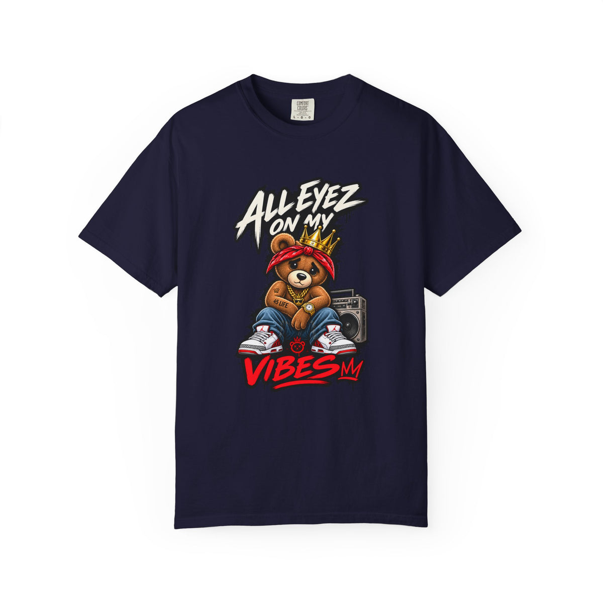 All Eyez On My Vibes Bear Pac T-Shirt | Streetwear Graphic Tee