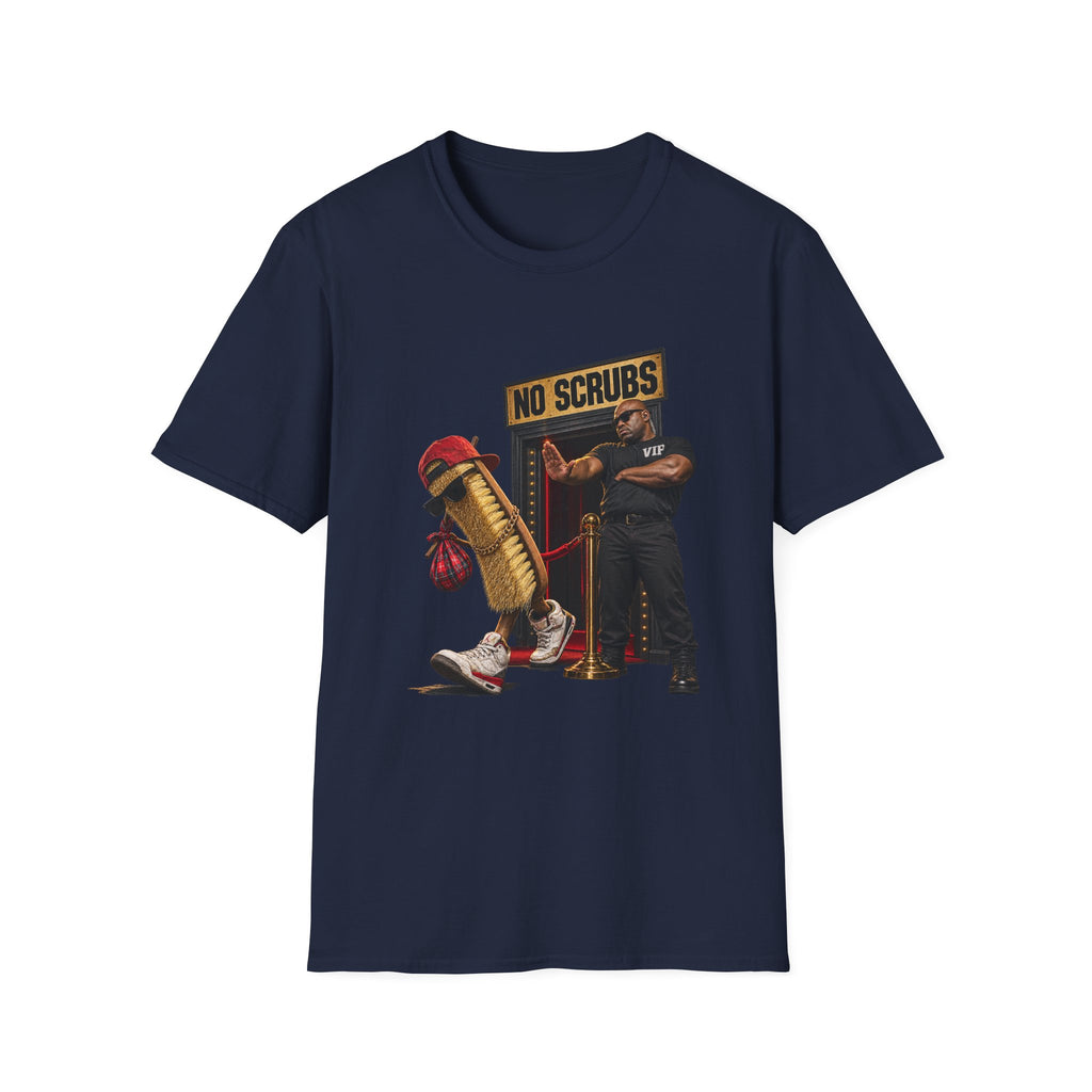 No Scrubs design T-Shirt | 90s R&B humor, VIP bouncer graphic | 1990's 2000's Nostalgia Throwback