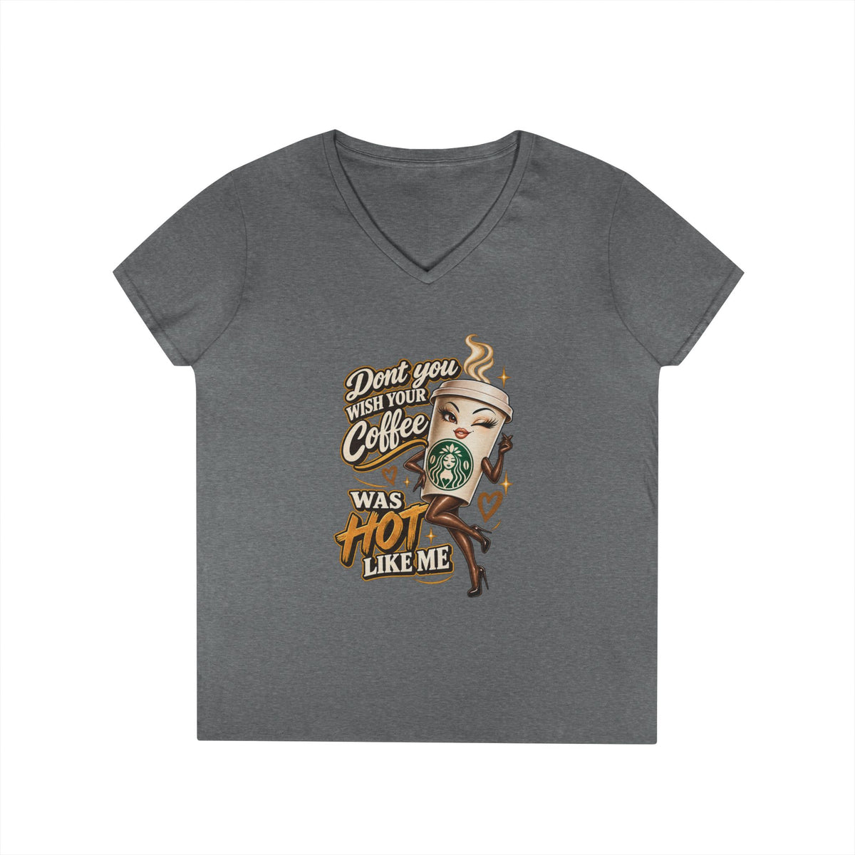 Dont You Wish Your Coffee Was Hot Like Me V-Neck T-Shirt | Coffee Pinup Tee | 90s 00s Hip Hop Pop Culture Nostalgia