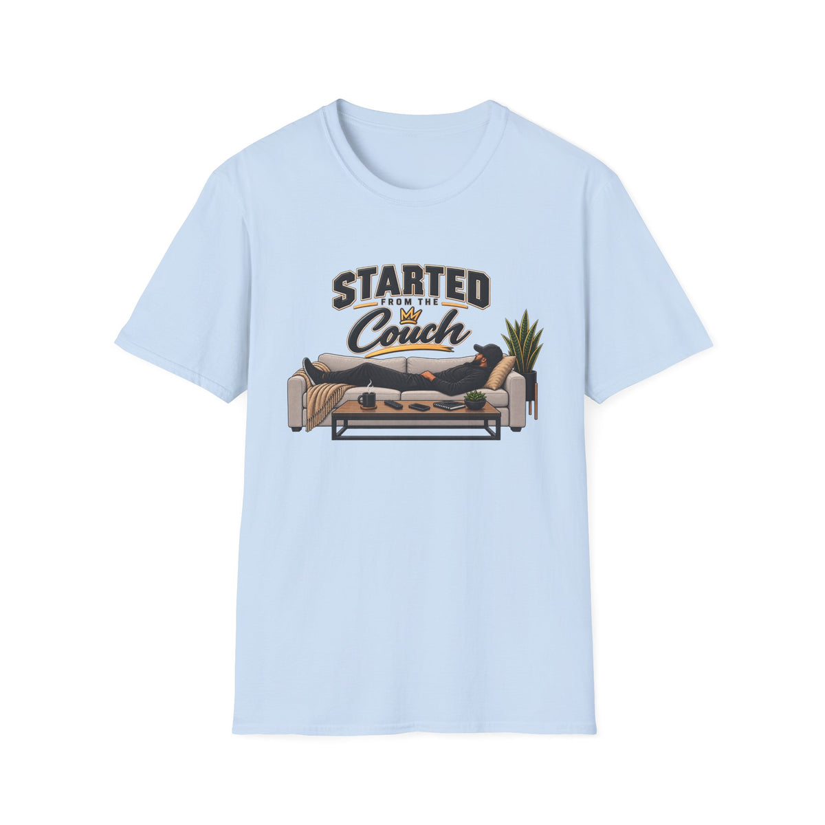 Started From The Couch T-Shirt | Lazy Home Lounge Graphic Tee | Hip Hop 1990's 2000's Nostalgia Throwback