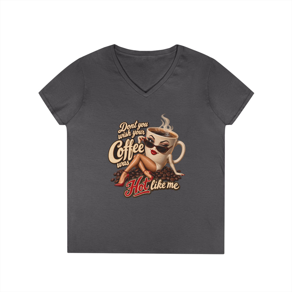 Dont You Wish Your Coffee Was Hot Like Me V-Neck Tee | Coffee Mug Pinup Design | 90s 00s Hip Hop Pop Culture Nostalgia