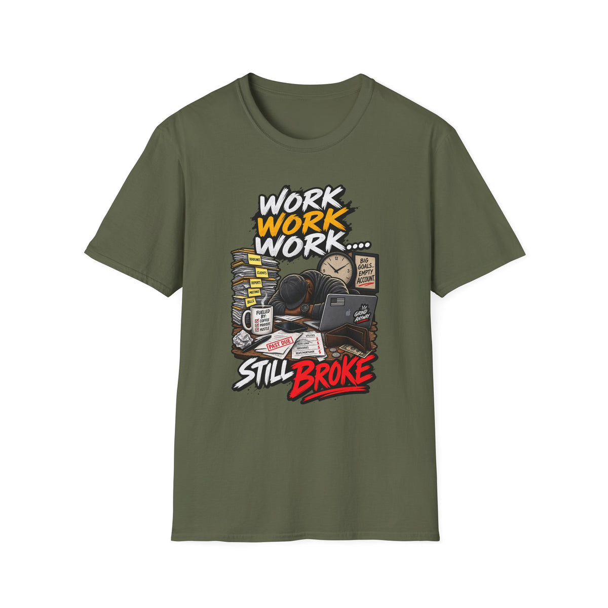 Work Work Work graphic tee | T-Shirt, funny still broke design Hip Hop | 1990's 2000's Nostalgia Throwback