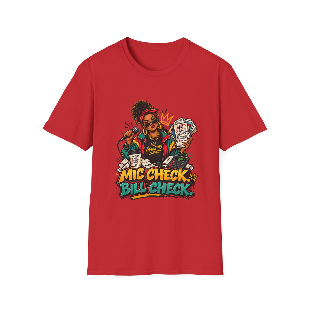Mic Check Bill Check T-Shirt | Funny Adulting Design, Woman with Microphone and Bills | 1990's 2000's Nostalgia Throwback