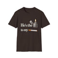 Hes the lighter to my cigarette T-Shirt | lighter cigarette design | 90s 00s Hip Hop Pop Culture Nostalgia Millennial Era