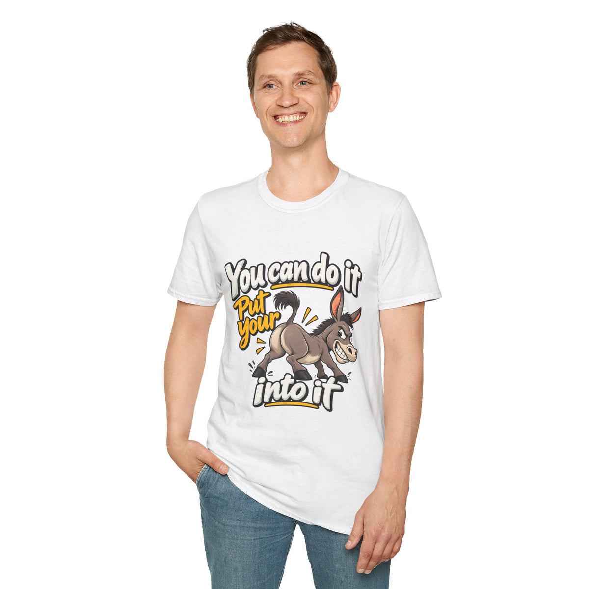You Can Do It Put Your Ass Into It T-Shirt | Funny Donkey Illustration | 90s 00s Hip Hop Pop Culture Nostalgia Millennial Era