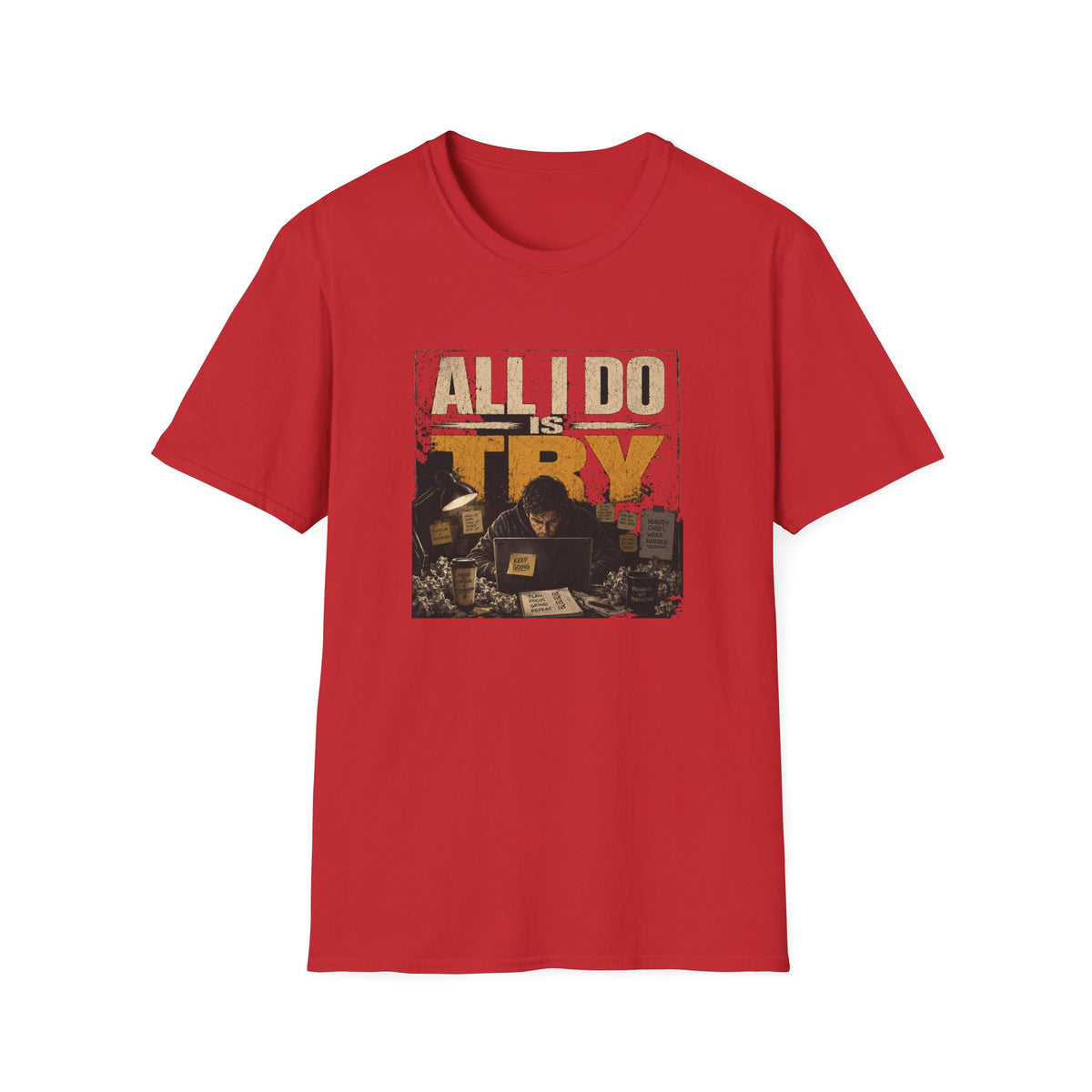 All I Do Is Try T-Shirt | Vintage Music Poster Style