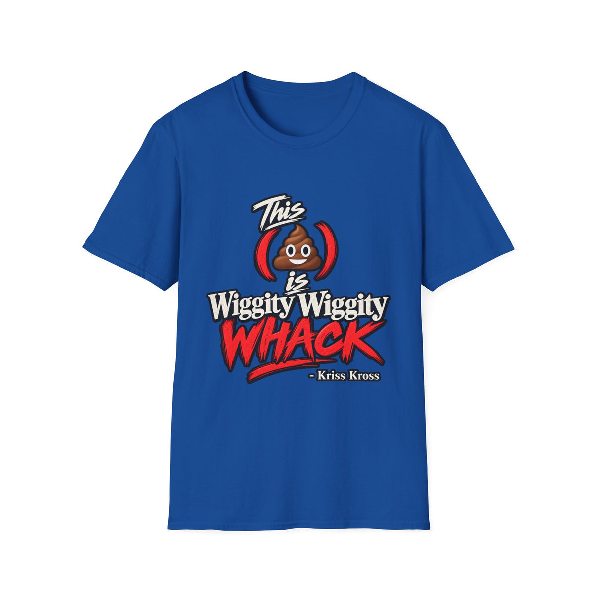 This Shit Is Wiggity Wiggity Whack T-Shirt | Funny Poop Emoji Graphic | 90s 00s Hip Hop Pop Culture Nostalgia Millennial Era