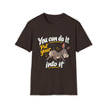 You Can Do It Put Your Ass Into It T-Shirt | Funny Donkey Illustration | 90s 00s Hip Hop Pop Culture Nostalgia Millennial Era