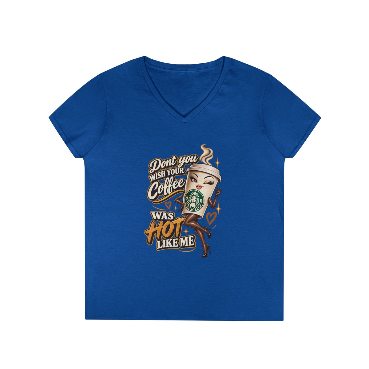 Dont You Wish Your Coffee Was Hot Like Me V-Neck T-Shirt | Coffee Pinup Tee | 90s 00s Hip Hop Pop Culture Nostalgia
