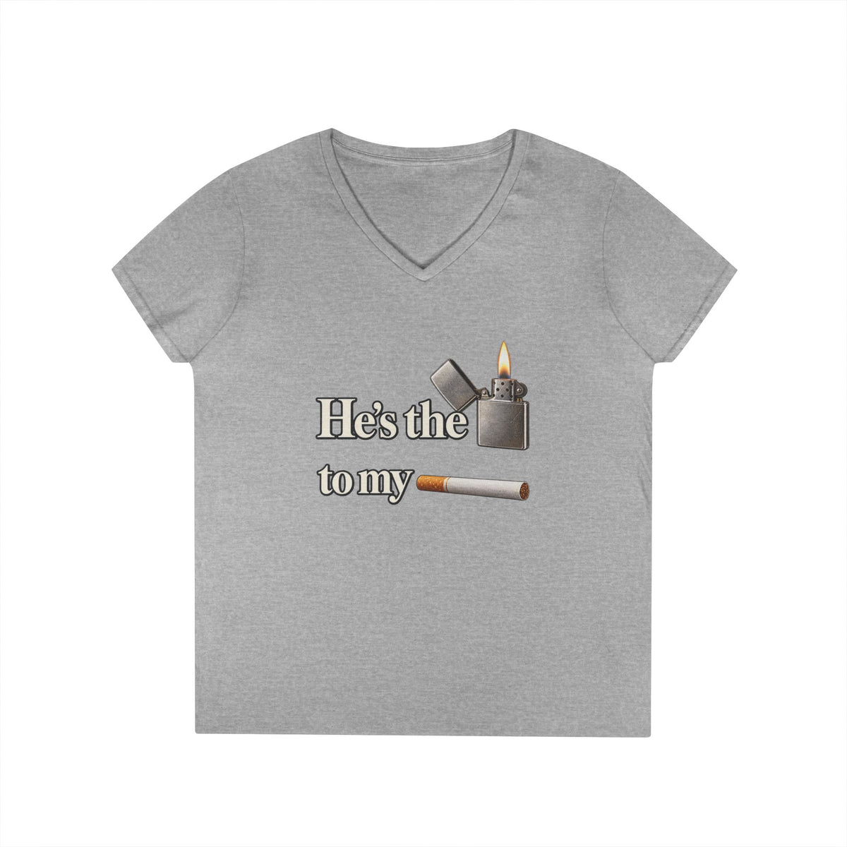 He's the Lighter to My Cigarette V-Neck T-Shirt | Millennial Tee | 90s 00s Hip Hop Pop Culture Nostalgia Millennial Era