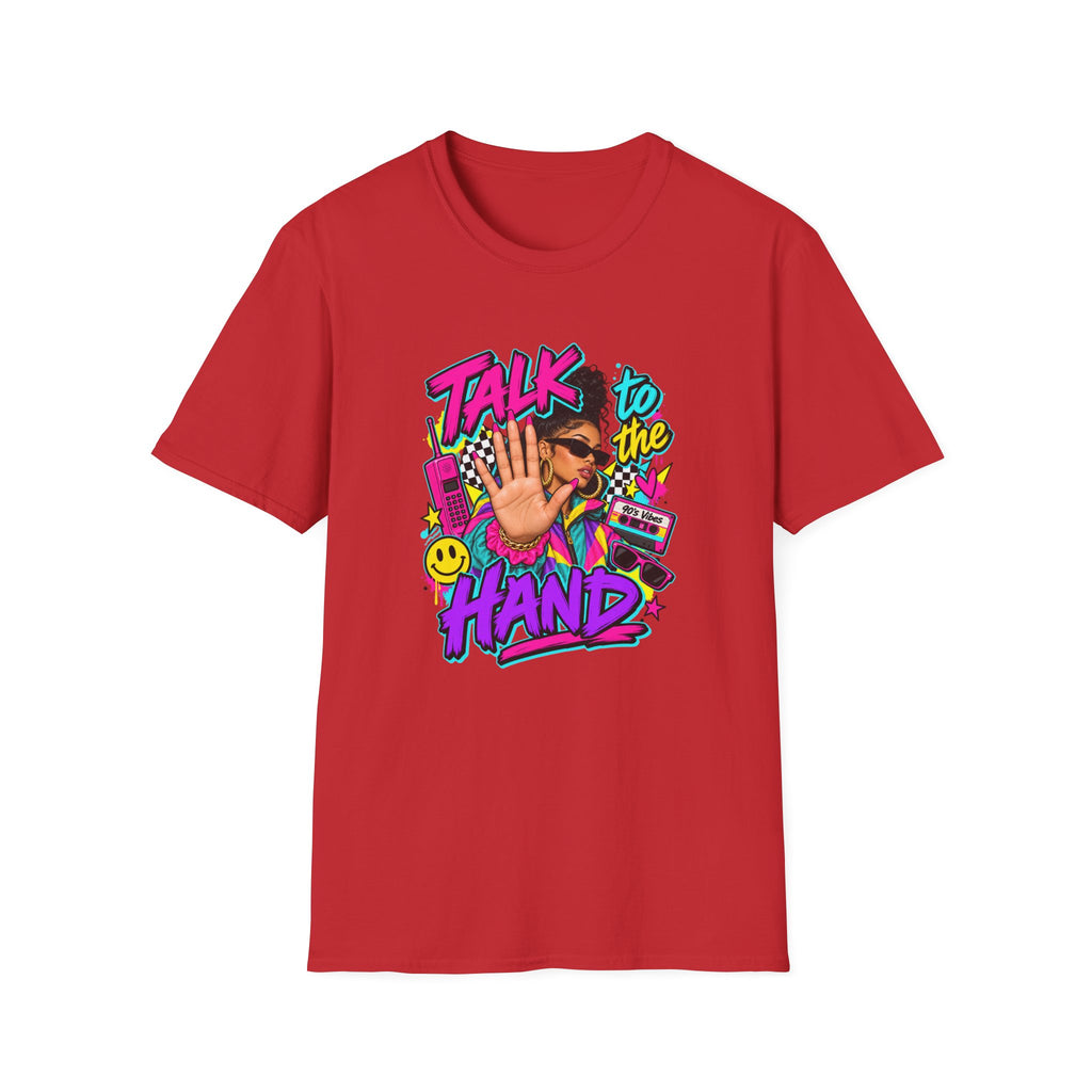 Talk to the Hand T-Shirt | 90s Retro Graphic Tee, Pop Art Hand Gesture | 90's 00's Hip Hop Pop Culture Nostalgia