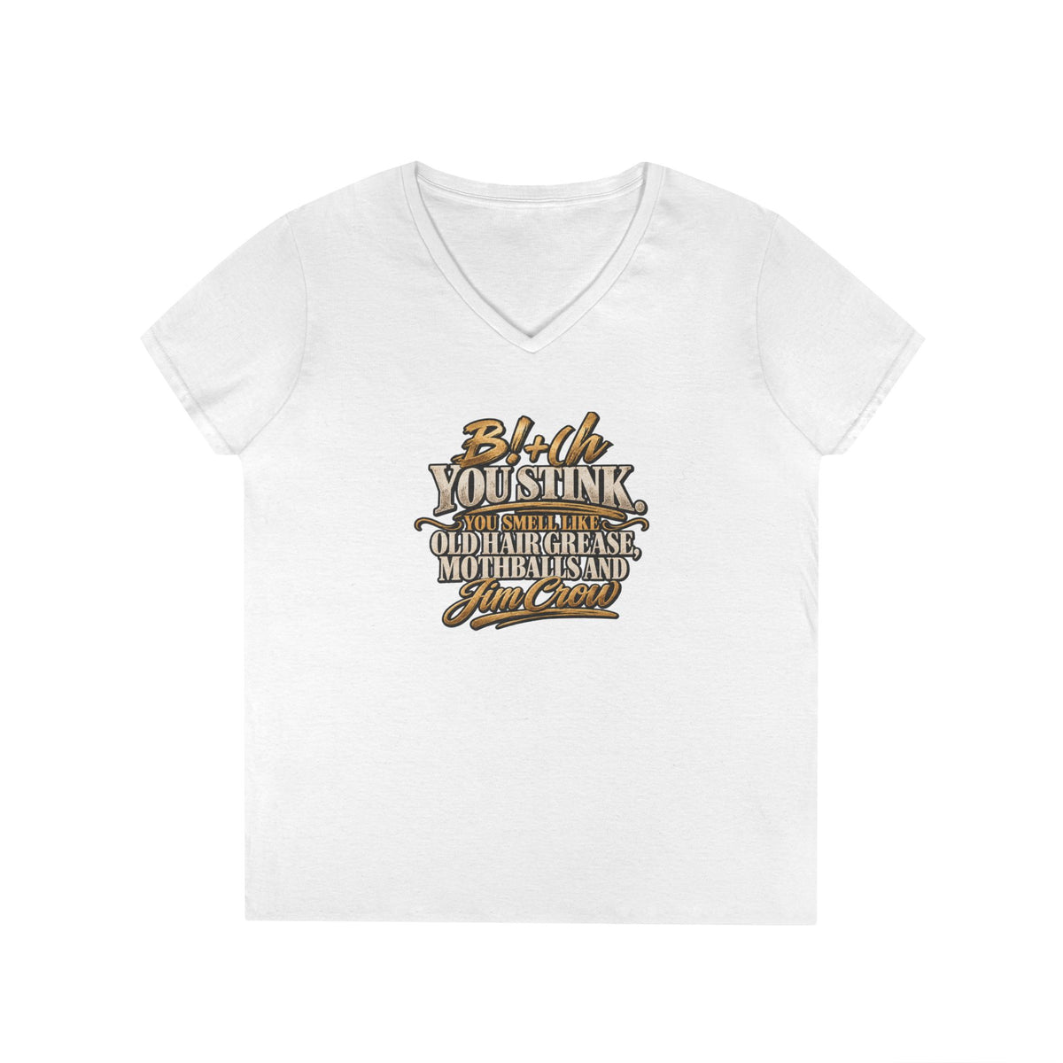 Bi+(h You Stink Script Graphic T-Shirt | Funny Sarcastic Typography Tee | Mallory Beauty