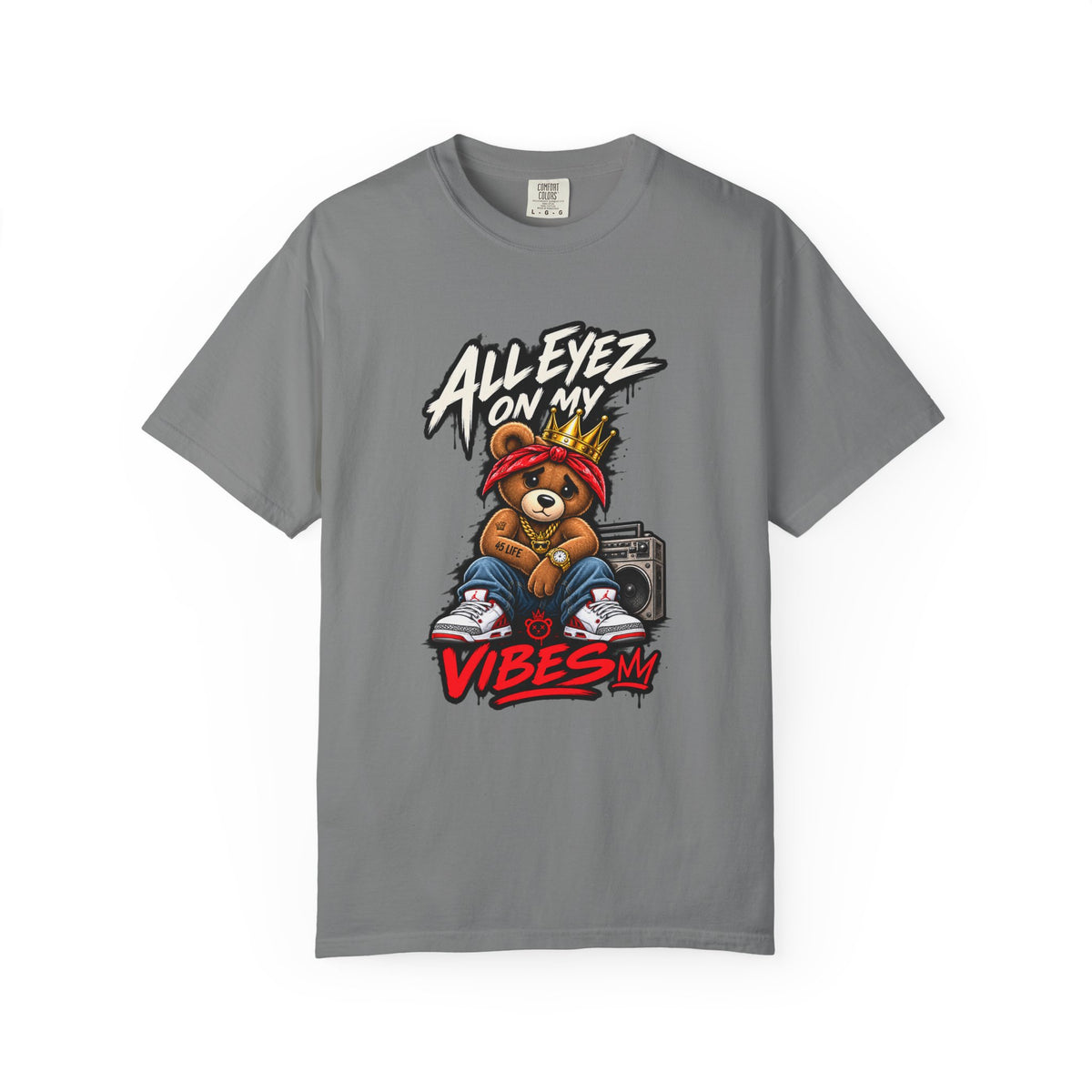 All Eyez On My Vibes Bear Pac T-Shirt | Streetwear Graphic Tee